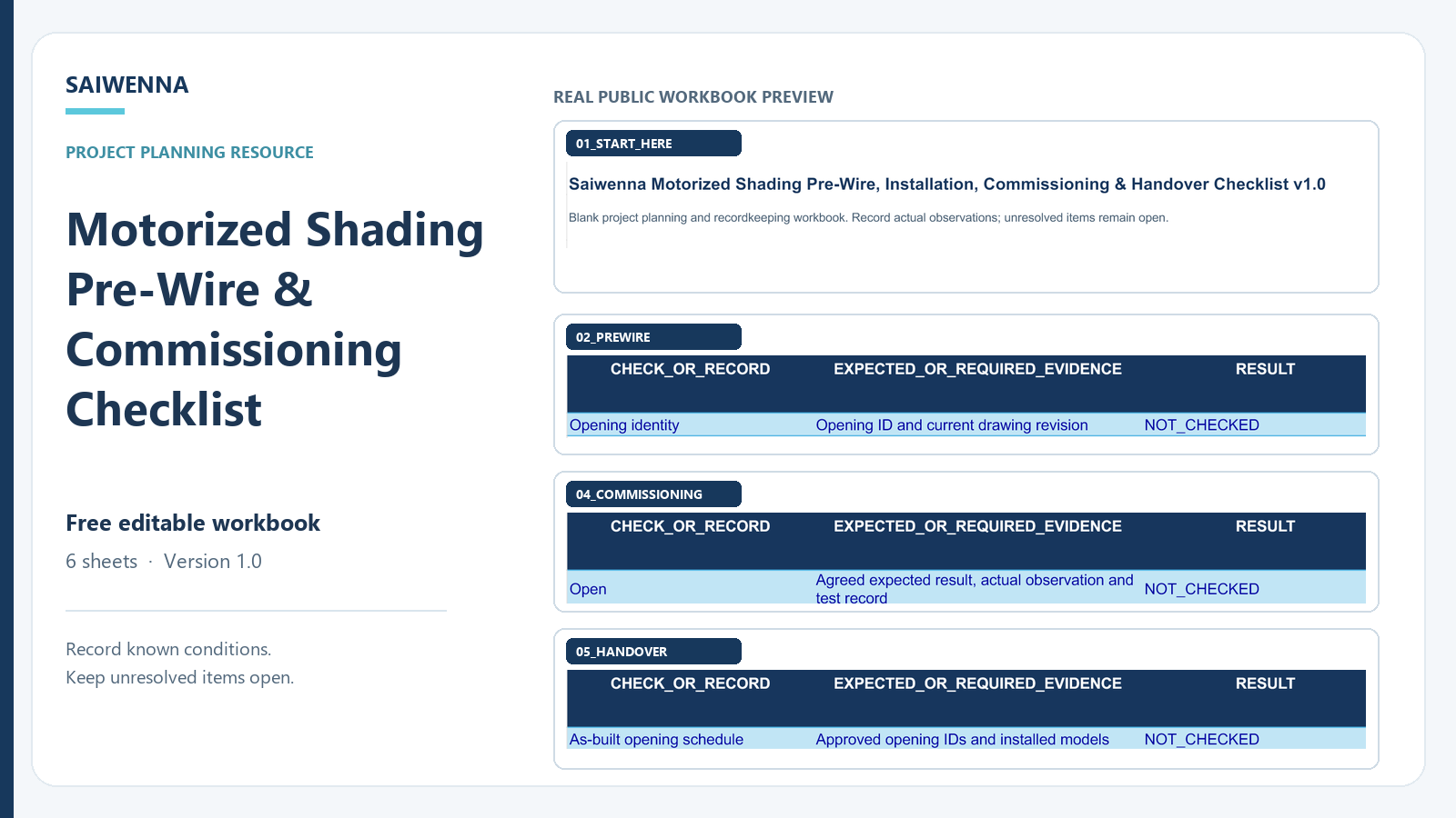Motorized Shading Pre-Wire & Commissioning Checklist Preview of Saiwenna’s public pre-wire and commissioning checklist, showing real Start Here, Prewire, Commissioning and Handover workbook sheets.